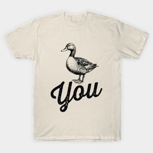 Duck you funny humor T-Shirt